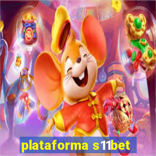 plataforma s11bet